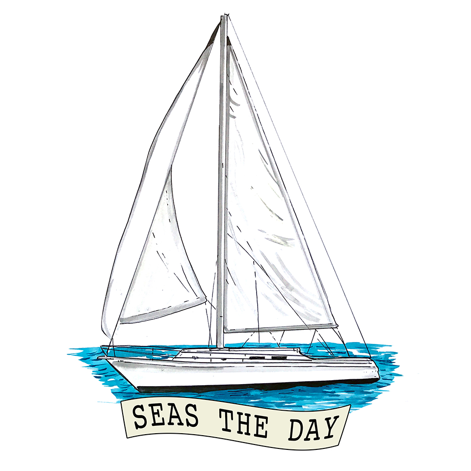 Seas The Day - Sailboat